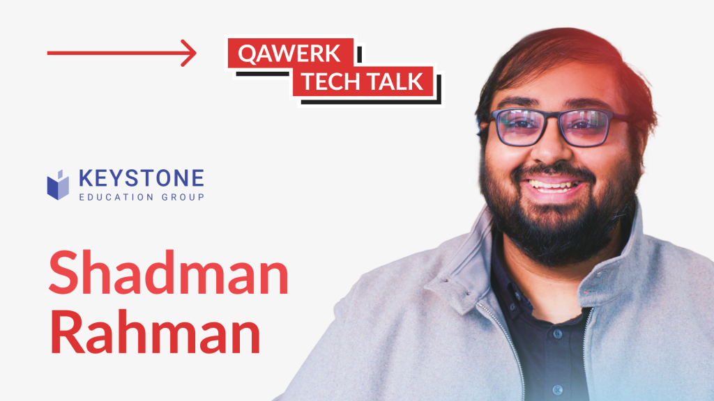 TechTalk mit Shadman Rahman von der Keystone Education Group TechTalk mit Shadman Rahman von der Keystone Education Group